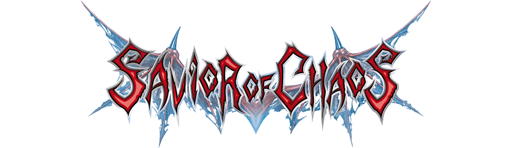 SAVIOR OF CHAOS